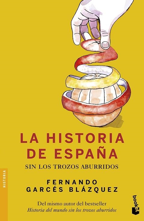 LA HISTORIA DE ESPAÑA SIN LOS TROZOS ABURRIDOS | 9788408153825 | GARCÉS BLÁZQUEZ,FERNANDO | Libreria Geli - Librería Online de Girona - Comprar libros en catalán y castellano