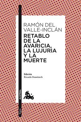 RETABLO DE LA AVARICIA,LA LUJURIA Y LA MUERTE | 9788467047332 | DEL VALLE-INCLÁN,RAMÓN | Llibreria Geli - Llibreria Online de Girona - Comprar llibres en català i castellà