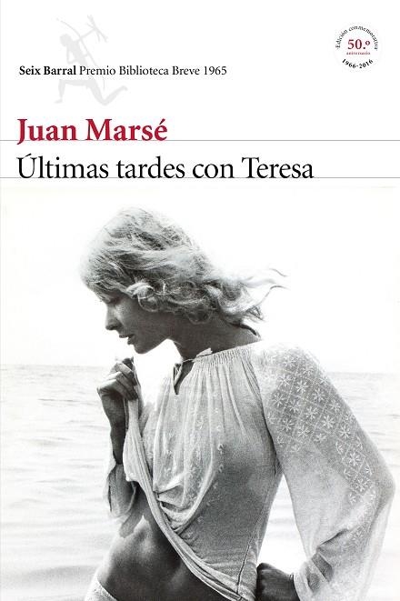 ÚLTIMAS TARDES CON TERESA(50ª EDICION 2016) | 9788432229060 | MARSÉ,JUAN | Libreria Geli - Librería Online de Girona - Comprar libros en catalán y castellano