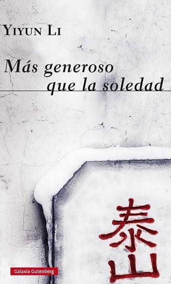 MÁS GENEROSO QUE LA SOLEDAD | 9788416495481 | LI,YIYUN | Libreria Geli - Librería Online de Girona - Comprar libros en catalán y castellano