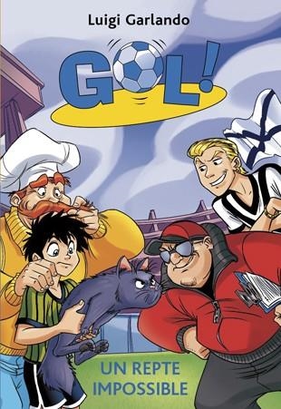 GOL-37.UN REPTE IMPOSSIBLE | 9788424657901 | GARLANDO,LUIGI | Libreria Geli - Librería Online de Girona - Comprar libros en catalán y castellano