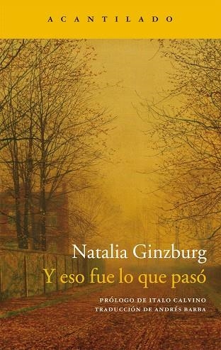 Y ESO FUE LO QUE PASÓ | 9788416011957 | GINZBURG,NATALIA | Libreria Geli - Librería Online de Girona - Comprar libros en catalán y castellano