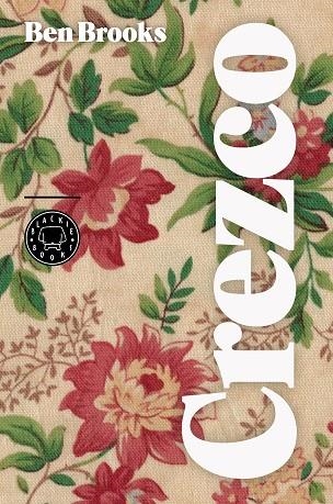 CREZCO | 9788416290796 | BROOKS,BEN | Libreria Geli - Librería Online de Girona - Comprar libros en catalán y castellano