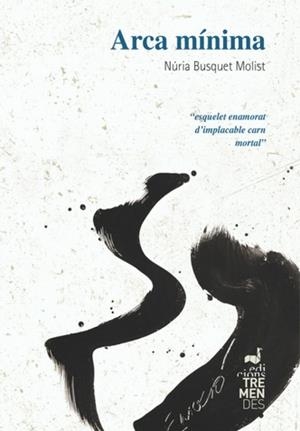 ARCA MÍNIMA | 9788494469237 | BUSQUET MOLIST,NÚRIA | Llibreria Geli - Llibreria Online de Girona - Comprar llibres en català i castellà