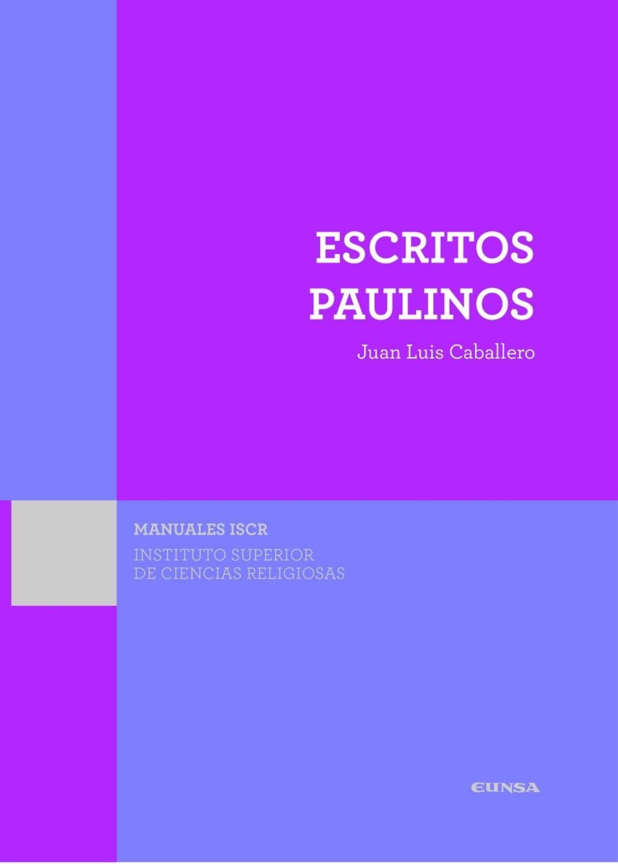 ESCRITOS PAULINOS | 9788431331245 | CABALLERO,JUAN LUIS | Libreria Geli - Librería Online de Girona - Comprar libros en catalán y castellano