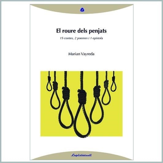 EL ROURE DELS PENJATS | 9788494370762 | VAYREDA,MARIAN | Libreria Geli - Librería Online de Girona - Comprar libros en catalán y castellano