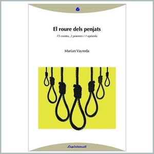 EL ROURE DELS PENJATS | 9788494370762 | VAYREDA,MARIAN | Libreria Geli - Librería Online de Girona - Comprar libros en catalán y castellano