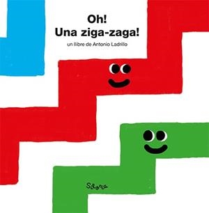 OH! ¡UNA ZIGA-ZAGA! | 9788494313486 | LADRILLO,ANTONIO | Libreria Geli - Librería Online de Girona - Comprar libros en catalán y castellano