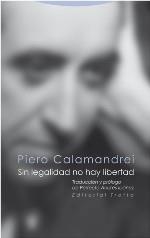 SIN LEGALIDAD NO HAY LIBERTAD | 9788498796230 | CALAMANDREI,PIERO | Libreria Geli - Librería Online de Girona - Comprar libros en catalán y castellano