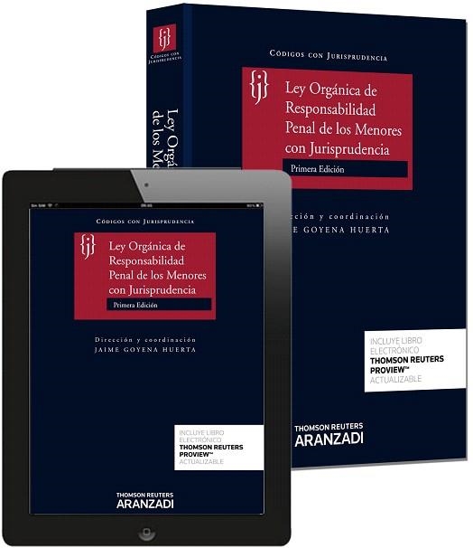 LEY ORGÁNICA DE RESPONSABILIDAD PENAL DE LOS MENORES CON JURISPRUDENCIA | 9788490594735 | GOYENA HUERTA,JAIME | Llibreria Geli - Llibreria Online de Girona - Comprar llibres en català i castellà