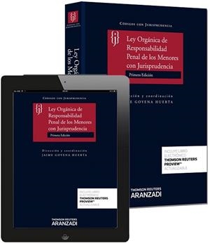 LEY ORGÁNICA DE RESPONSABILIDAD PENAL DE LOS MENORES CON JURISPRUDENCIA | 9788490594735 | GOYENA HUERTA,JAIME | Libreria Geli - Librería Online de Girona - Comprar libros en catalán y castellano