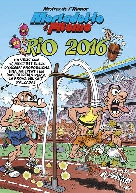 RIO 2016 MORTADELO Y FILEMON | 9788466659031 | IBÁÑEZ TALAVERA,FRANCISCO | Llibreria Geli - Llibreria Online de Girona - Comprar llibres en català i castellà