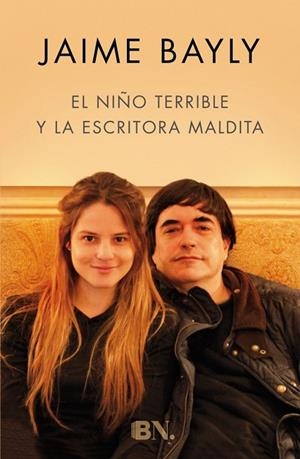 EL NIÑO TERRIBLE Y LA ESCRITORA MALDITA | 9788466658713 | BAYLY,JAIME | Libreria Geli - Librería Online de Girona - Comprar libros en catalán y castellano