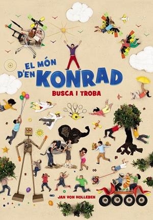 EL MÓN D'EN KONRAD.BUSCA I TROBA (TD) | 9788448938628 | VON HOLLEBEN,JAN | Llibreria Geli - Llibreria Online de Girona - Comprar llibres en català i castellà