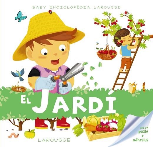 EL JARDÍ (BABY ENCICLOPÈDIA LAROUSSE) | 9788416368259 | Llibreria Geli - Llibreria Online de Girona - Comprar llibres en català i castellà