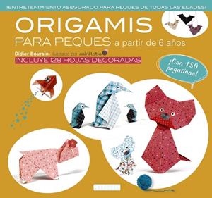 ORIGAMIS PARA PEQUES A PARTIR DE 6 AÑOS | 9788416368778 | BOURSIN,DIDIER | Libreria Geli - Librería Online de Girona - Comprar libros en catalán y castellano