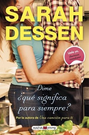 DIME ¿QUÉ SIGNIFICA PARA SIEMPRE? | 9788416363971 | DESSEN,SARAH | Libreria Geli - Librería Online de Girona - Comprar libros en catalán y castellano