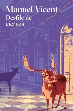 DESFILE DE CIERVOS | 9788466332859 | VICENT,MANUEL | Libreria Geli - Librería Online de Girona - Comprar libros en catalán y castellano