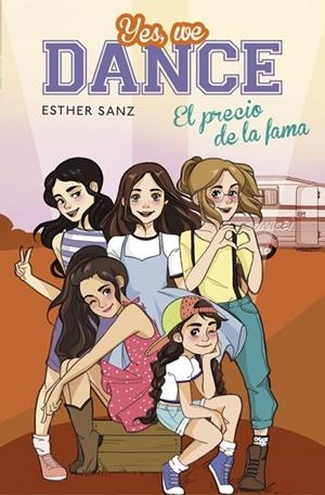 YES,WE DANCE-4.EL PRECIO DE LA FAMA  | 9788490435663 | SANZ,ESTHER | Libreria Geli - Librería Online de Girona - Comprar libros en catalán y castellano