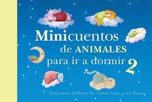 MINICUENTOS DE ANIMALES PARA IR A DORMIR-2 (TD) | 9788448844448 | BLANCA BK (IL)/QUILES,CRISTINA/BURGOS,ANA  | Libreria Geli - Librería Online de Girona - Comprar libros en catalán y castellano