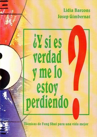 Y SI ES VERDAD Y TE LO ESTÁS PERDIENDO? | 9788494376351 | BARCONS,LIDIA/GIMBERNAT,JOSEP | Llibreria Geli - Llibreria Online de Girona - Comprar llibres en català i castellà