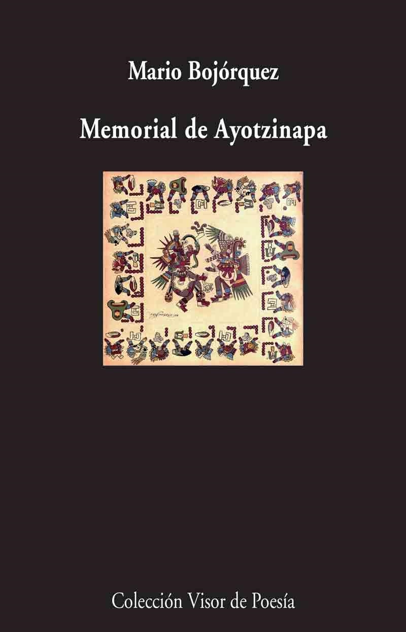 MEMORIAL DE AYOTZINAPA | 9788498959529 | BOJÓRQUEZ,MARIO | Llibreria Geli - Llibreria Online de Girona - Comprar llibres en català i castellà