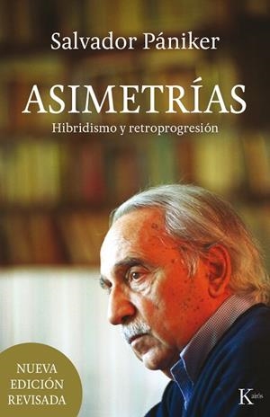 ASIMETRÍAS.HIBRIDISMO Y RETROPROGRESIÓN | 9788499884936 | PÁNIKER,SALVADOR | Llibreria Geli - Llibreria Online de Girona - Comprar llibres en català i castellà