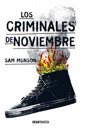 LOS CRIMINALES DE NOVIEMBRE | 9788494431074 | MUNSON,SAM | Libreria Geli - Librería Online de Girona - Comprar libros en catalán y castellano