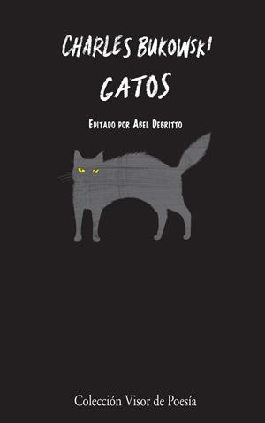 GATOS | 9788498959505 | BUKOWSKI,CHARLES | Llibreria Geli - Llibreria Online de Girona - Comprar llibres en català i castellà