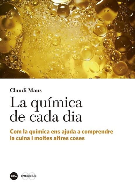 LA QUÍMICA DE CADA DIA | 9788447539741 | MANS,CLAUDI | Libreria Geli - Librería Online de Girona - Comprar libros en catalán y castellano