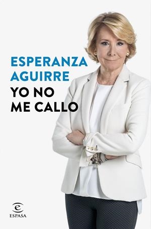 YO NO ME CALLO (TD) | 9788467046830 | AGUIRRE,ESPERANZA | Llibreria Geli - Llibreria Online de Girona - Comprar llibres en català i castellà