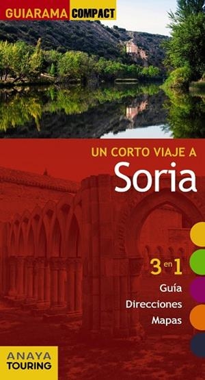 SORIA(GUIARAMA COMPACT.UN CORTO VIAJE A.EDICION 2016) | 9788499358291 |   | Llibreria Geli - Llibreria Online de Girona - Comprar llibres en català i castellà