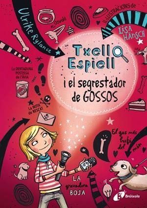 TXELL ESPIELL-1.TXELL ESPIELL I EL SEGRESTADOR DE GOSSOS  | 9788499066943 | RYLANCE,ULRIKE/HÄNSCH,LISA | Libreria Geli - Librería Online de Girona - Comprar libros en catalán y castellano