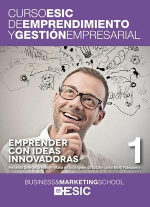 EMPRENDER CON IDEAS INNOVADORAS 1 | 9788473569040 | A.A.D.D. | Libreria Geli - Librería Online de Girona - Comprar libros en catalán y castellano
