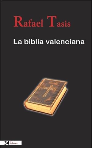 LA BÍBLIA VALENCIANA | 9788475029900 | TASIS,RAFAEL | Libreria Geli - Librería Online de Girona - Comprar libros en catalán y castellano