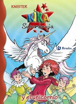 KIKA SUPERBRUJA Y EL UNICORNIO (TD) | 9788469604601 | KNISTER | Libreria Geli - Librería Online de Girona - Comprar libros en catalán y castellano