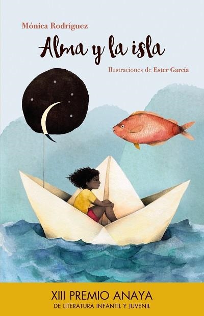 ALMA Y LA ISLA | 9788469808887 | RODRÍGUEZ,MÓNICA/GARCÍA,ESTER(IL) | Libreria Geli - Librería Online de Girona - Comprar libros en catalán y castellano
