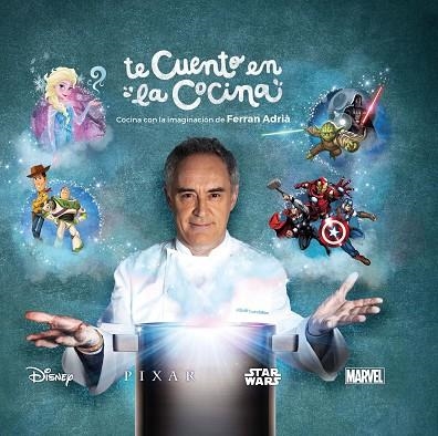 TE CUENTO EN LA COCINA | 9788448845353 | ADRIA,FERRAN | Llibreria Geli - Llibreria Online de Girona - Comprar llibres en català i castellà