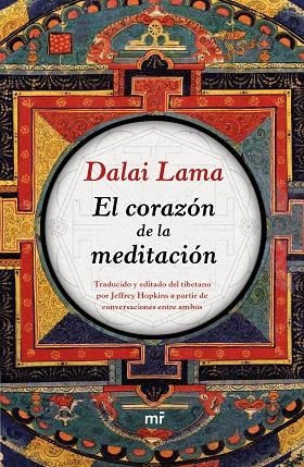 EL CORAZÓN DE LA MEDITACIÓN (TD) | 9788427042605 | DALAI LAMA | Llibreria Geli - Llibreria Online de Girona - Comprar llibres en català i castellà