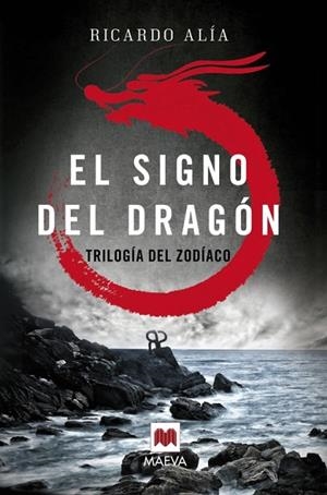 EL SIGNO DEL DRAGÓN | 9788416363841 | ALÍA,RICARDO | Libreria Geli - Librería Online de Girona - Comprar libros en catalán y castellano