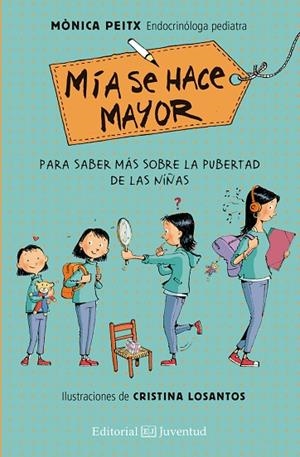 MÍA SE HACE MAYOR | 9788426143563 | PEITX,MÓNICA | Libreria Geli - Librería Online de Girona - Comprar libros en catalán y castellano