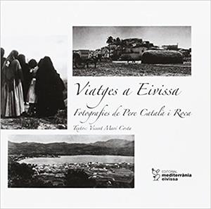 VIATGES A EIVISSA | 9788492951314 | MARI COSTA,VICENT | Libreria Geli - Librería Online de Girona - Comprar libros en catalán y castellano