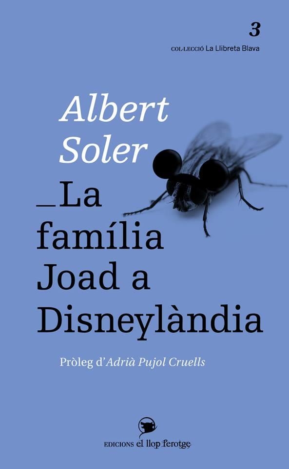 LA FAMÍLIA JOAD A DISNEYLÀNDIA | 9788460870654 | SOLER,ALBERT | Libreria Geli - Librería Online de Girona - Comprar libros en catalán y castellano
