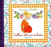 L'ÀLBUM DEL MEU EMBARÀS | 9788492736959 | OUD,PAULINE | Libreria Geli - Librería Online de Girona - Comprar libros en catalán y castellano