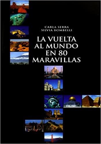 LA VUELTA AL MUNDO EN 80 MARAVILLAS | 9788496865891 | SERRA,CARLA | Libreria Geli - Librería Online de Girona - Comprar libros en catalán y castellano