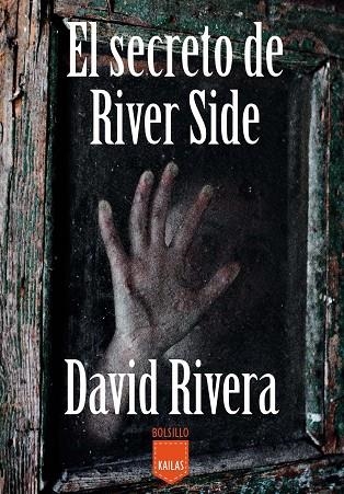 EL SECRETO DE RIVER SIDE | 9788416523054 | RIVERA DUQUE, DAVID | Libreria Geli - Librería Online de Girona - Comprar libros en catalán y castellano