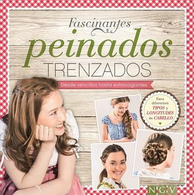 FASCINANTES PEINADOS TRENZADOS.DESDE SENCILLOS HASTA EXTRAVAGANTES | 9783869416748 | Libreria Geli - Librería Online de Girona - Comprar libros en catalán y castellano