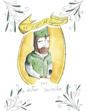 EL HIJO DEL LEGIONARIO | 9788416167180 | SARAIBA RECIO, AITOR | Libreria Geli - Librería Online de Girona - Comprar libros en catalán y castellano