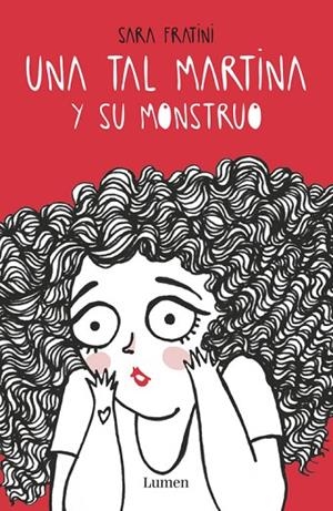 UNA TAL MARTINA Y SU MONSTRUO | 9788426402929 | FRATINI,SARA | Llibreria Geli - Llibreria Online de Girona - Comprar llibres en català i castellà