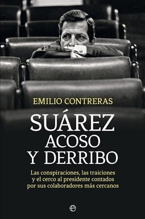 SUÁREZ.ACOSO Y DERRIBO | 9788490606612 | CONTRERAS,EMILIO | Llibreria Geli - Llibreria Online de Girona - Comprar llibres en català i castellà